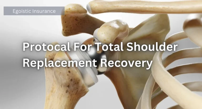 Best Protocol for Total Shoulder Replacement Recovery