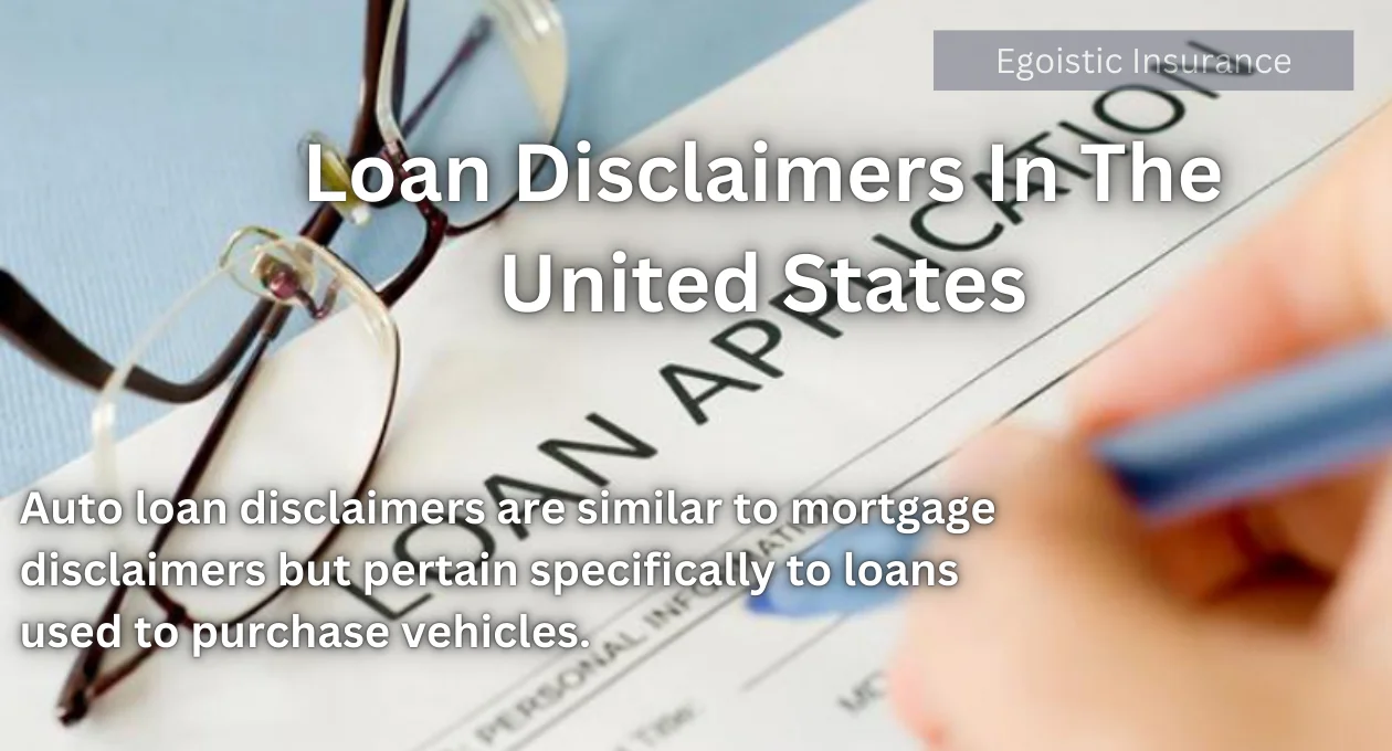 Understanding Loan Disclaimers in the United States