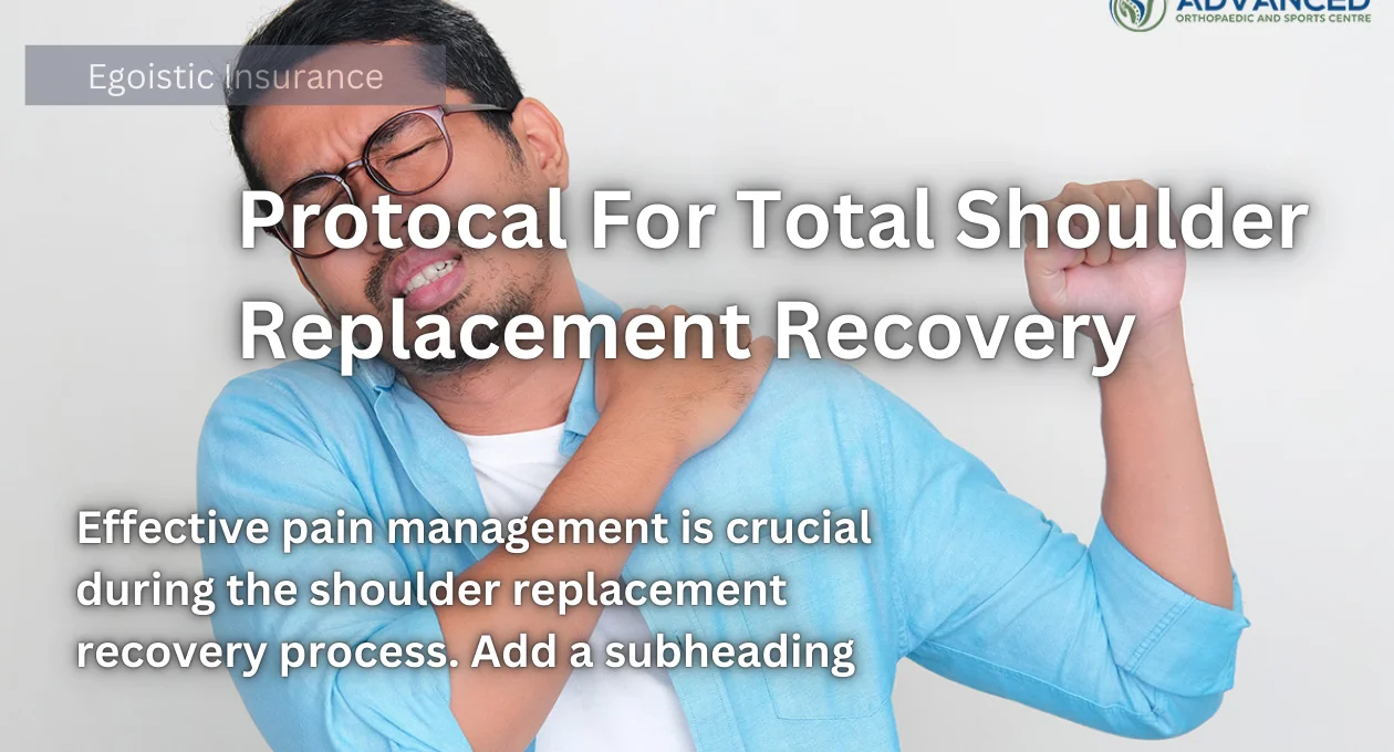 protocal for total shoulder replacement recovery