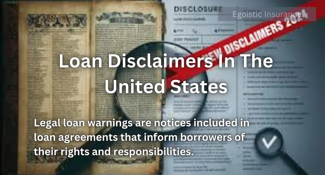 Understanding Loan Disclaimers in the United States