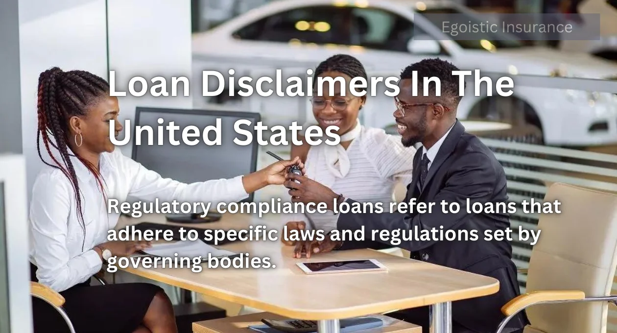 Understanding Loan Disclaimers in the United States